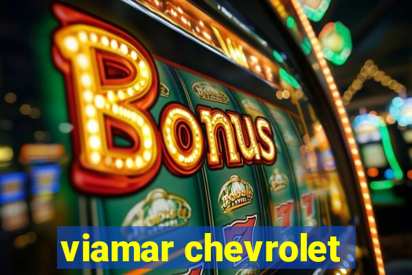 viamar chevrolet